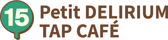 Petit DELIRIUM TAP CAFÉ